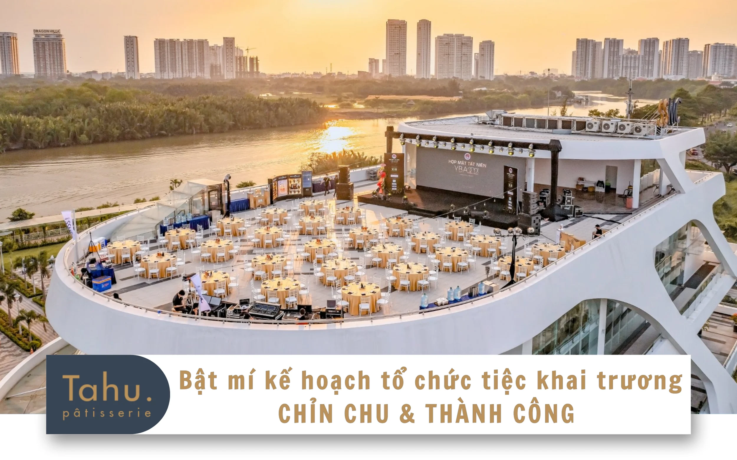 Bật mí kế hoạch tổ chức tiệc khai trương CHỈN CHU & THÀNH CÔNG 